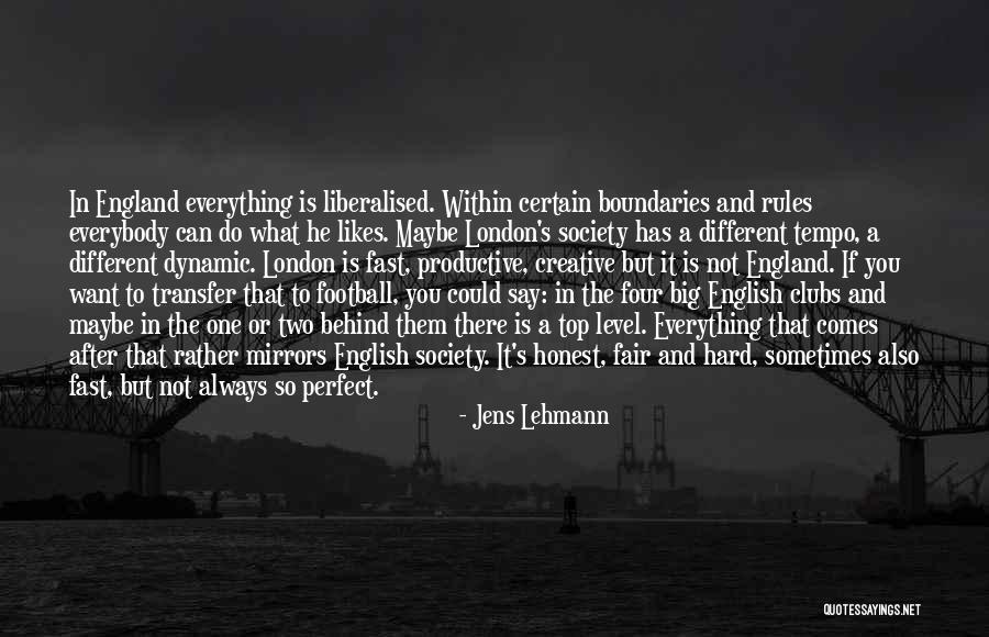 Come On England Football Quotes By Jens Lehmann