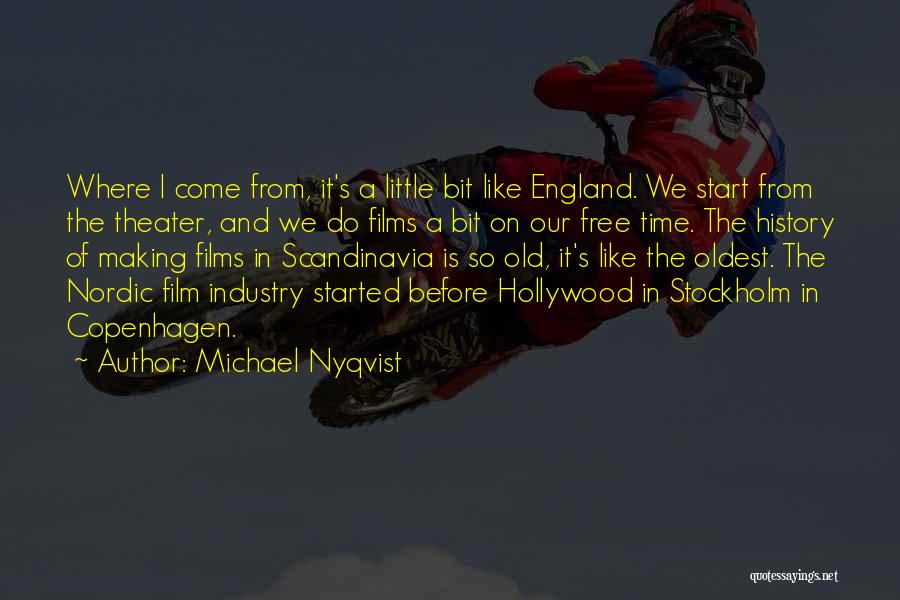 Come On England Quotes By Michael Nyqvist