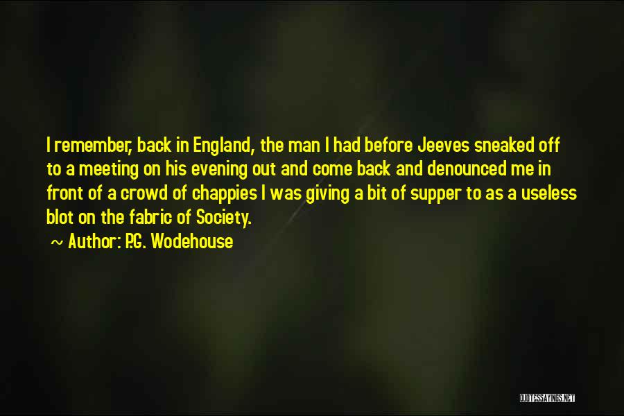 Come On England Quotes By P.G. Wodehouse