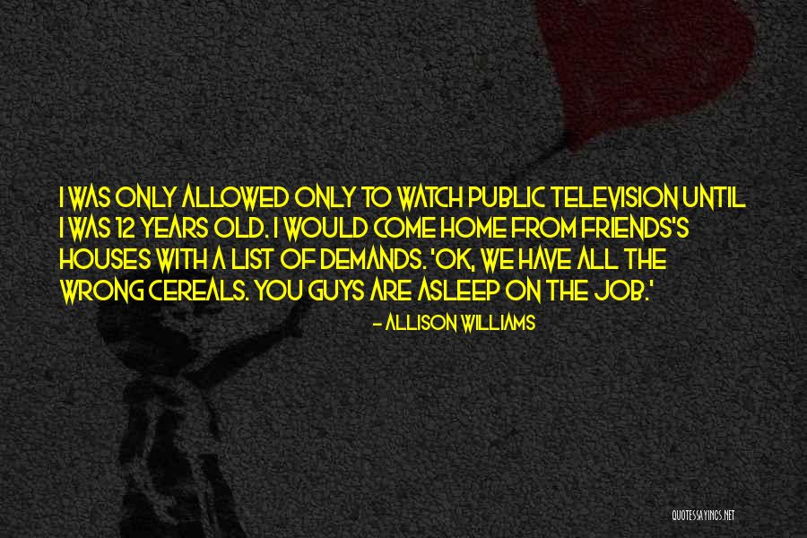 Come On Guys Quotes By Allison Williams Come On Guys Quotes By Allison Williams