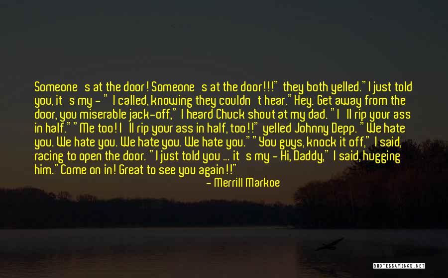 Come On Guys Quotes By Merrill Markoe Come On Guys Quotes By Merrill Markoe