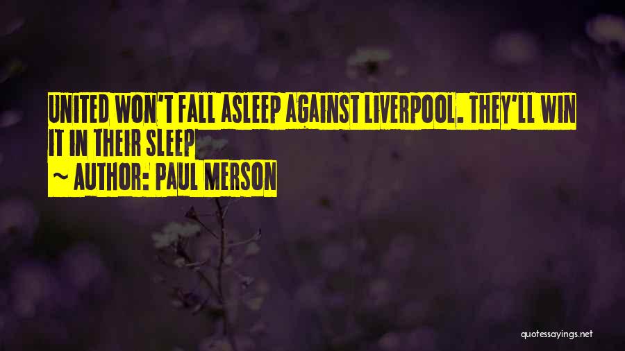 Come On Liverpool Quotes By Paul Merson