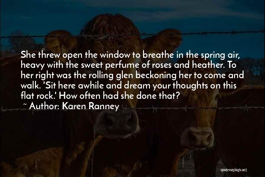 Come On Spring Quotes By Karen Ranney