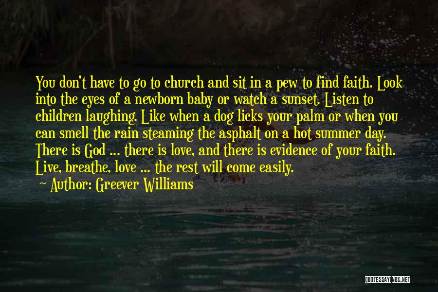 Come On Summer Quotes By Greever Williams