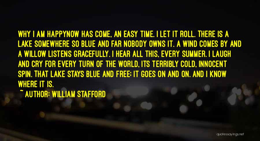 Come On Summer Quotes By William Stafford