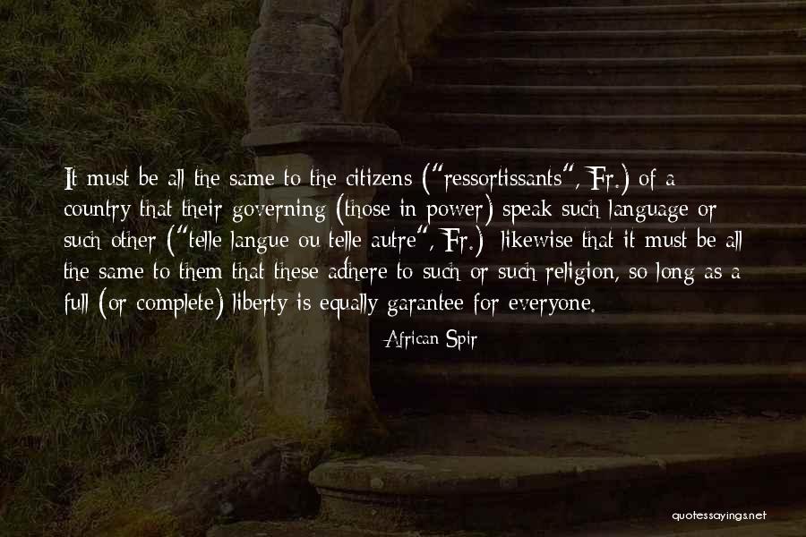 Come Ou Quotes By African Spir