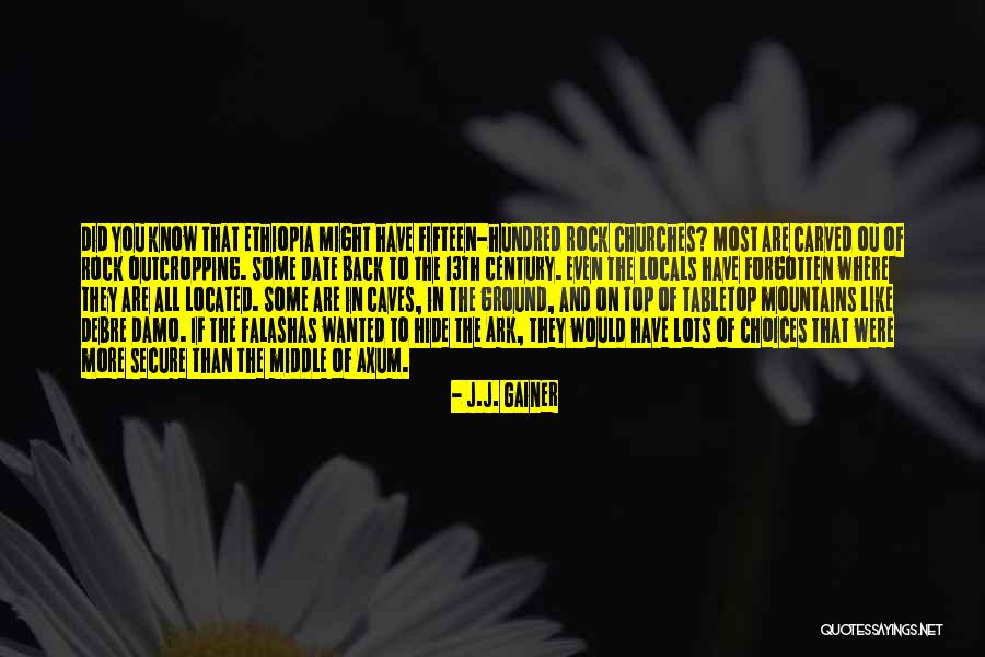 Come Ou Quotes By J.J. Gainer