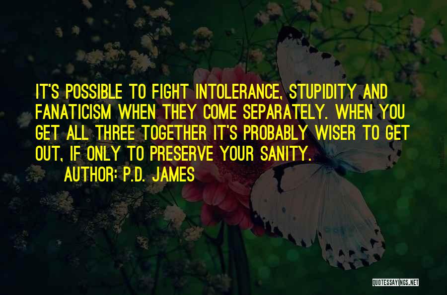 Come Out Fighting Quotes By P.D. James