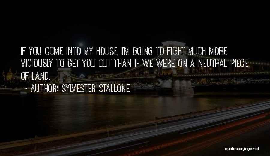 Come Out Fighting Quotes By Sylvester Stallone