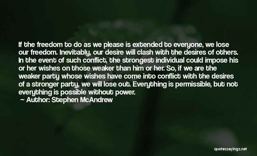 Come Out Stronger Quotes By Stephen McAndrew