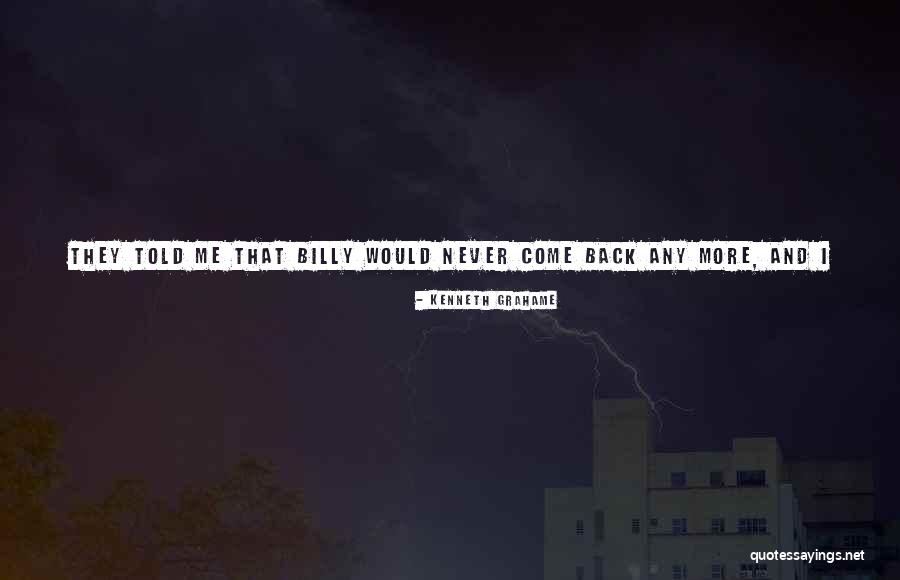 Come Out Sun Quotes By Kenneth Grahame
