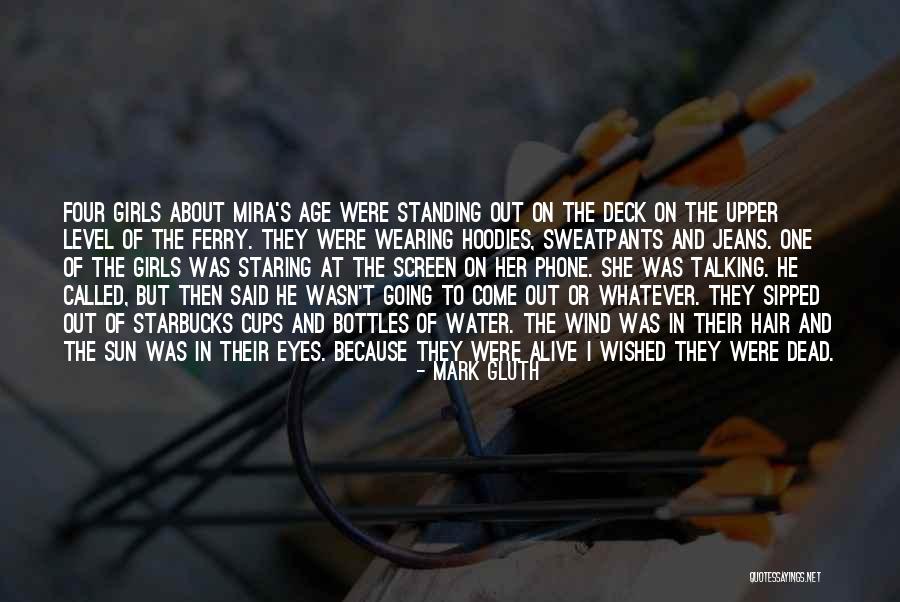 Come Out Sun Quotes By Mark Gluth