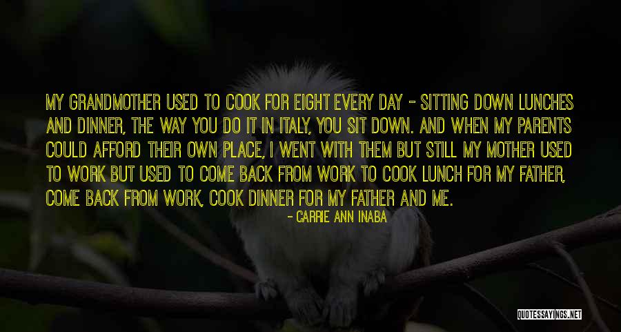Come Sit With Me Quotes By Carrie Ann Inaba Come Sit With Me Quotes By Carrie Ann Inaba
