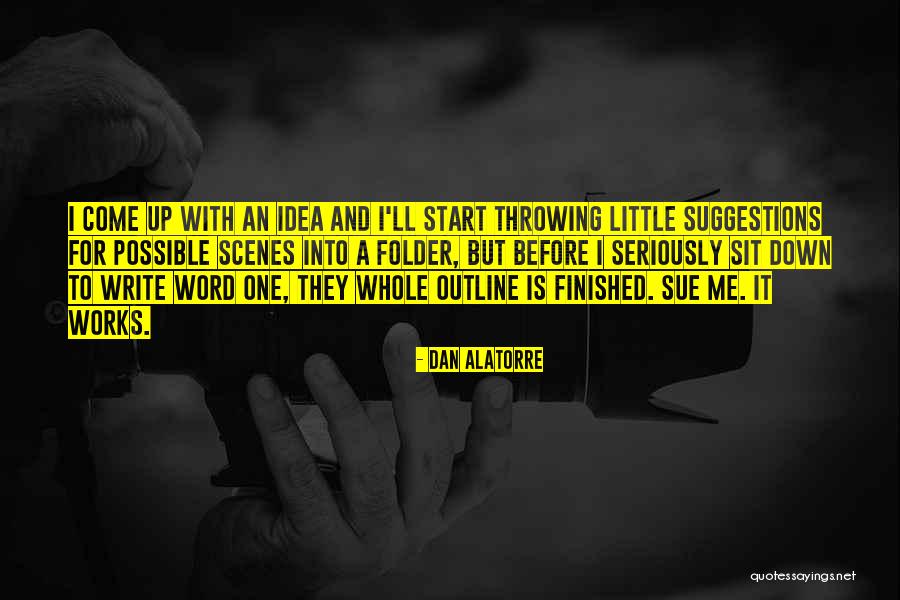 Come Sit With Me Quotes By Dan Alatorre Come Sit With Me Quotes By Dan Alatorre
