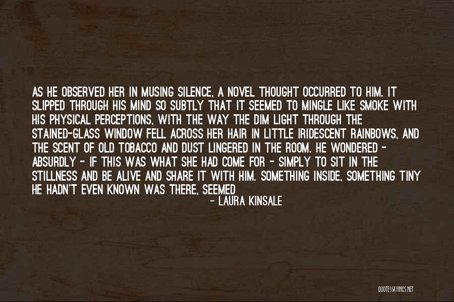 Come Sit With Me Quotes By Laura Kinsale Come Sit With Me Quotes By Laura Kinsale