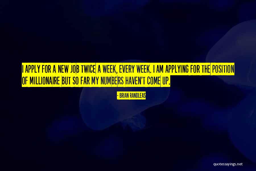 Come So Far Quotes By Brian Randleas Come So Far Quotes By Brian Randleas