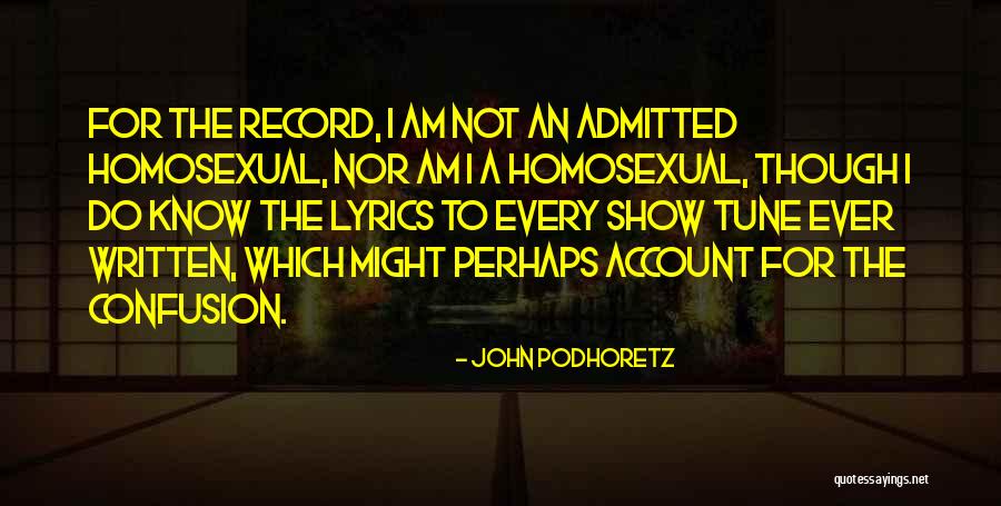 Come Thru Lyrics Quotes By John Podhoretz Come Thru Lyrics Quotes By John Podhoretz