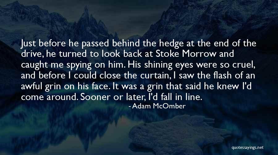 Come To An End Quotes By Adam McOmber Come To An End Quotes By Adam McOmber