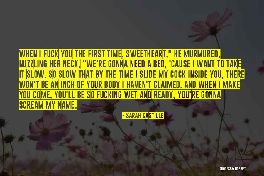 Come To Bed Quotes By Sarah Castille