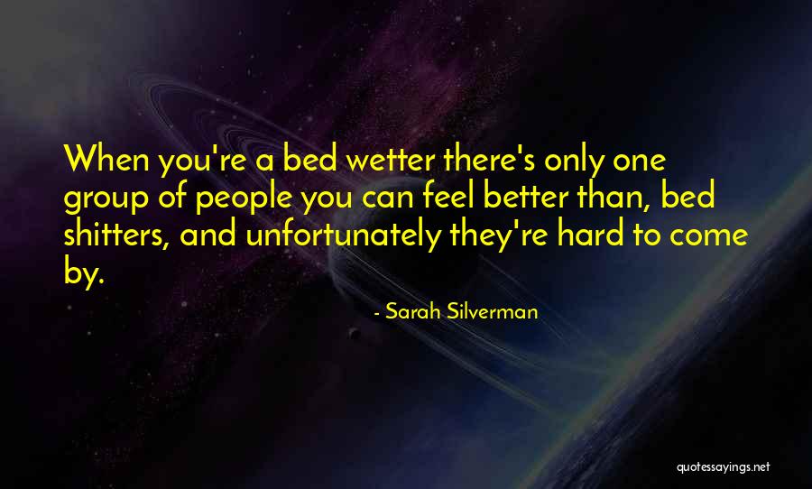 Come To Bed Quotes By Sarah Silverman