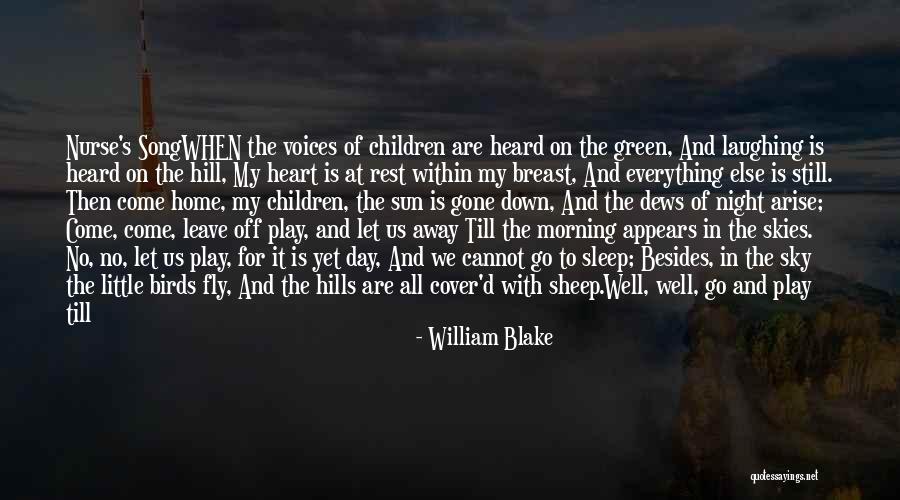 Come To Bed Quotes By William Blake