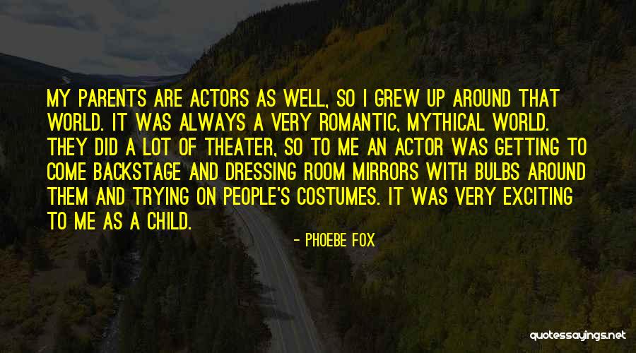 Come To Me Quotes By Phoebe Fox Come To Me Quotes By Phoebe Fox