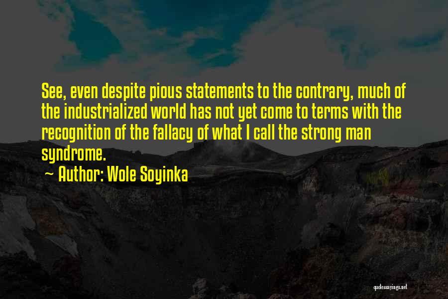 Come To Terms Quotes By Wole Soyinka