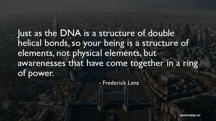 Come Together Quotes By Frederick Lenz