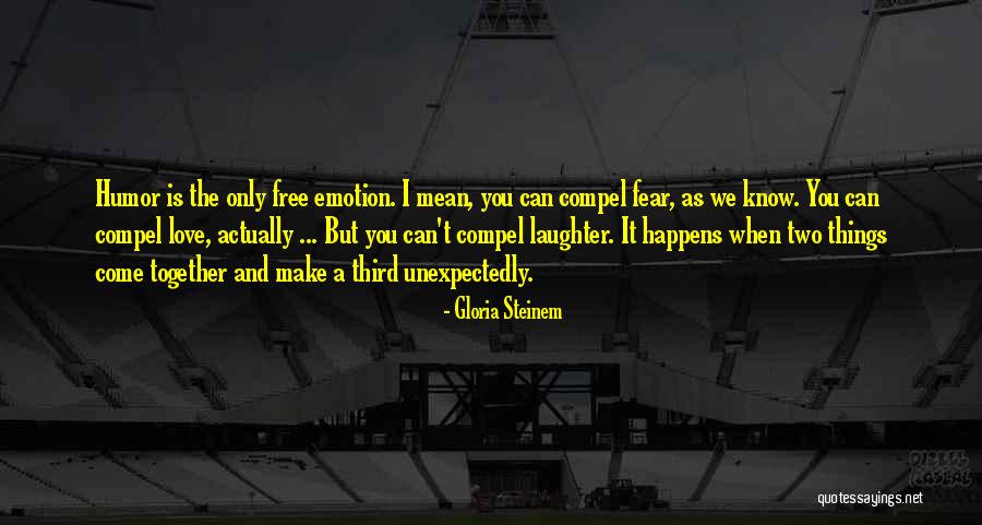 Come Together Quotes By Gloria Steinem Come Together Quotes By Gloria Steinem