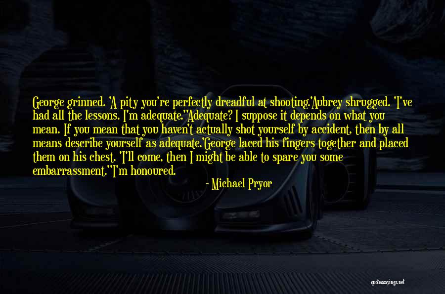 Come Together Quotes By Michael Pryor Come Together Quotes By Michael Pryor