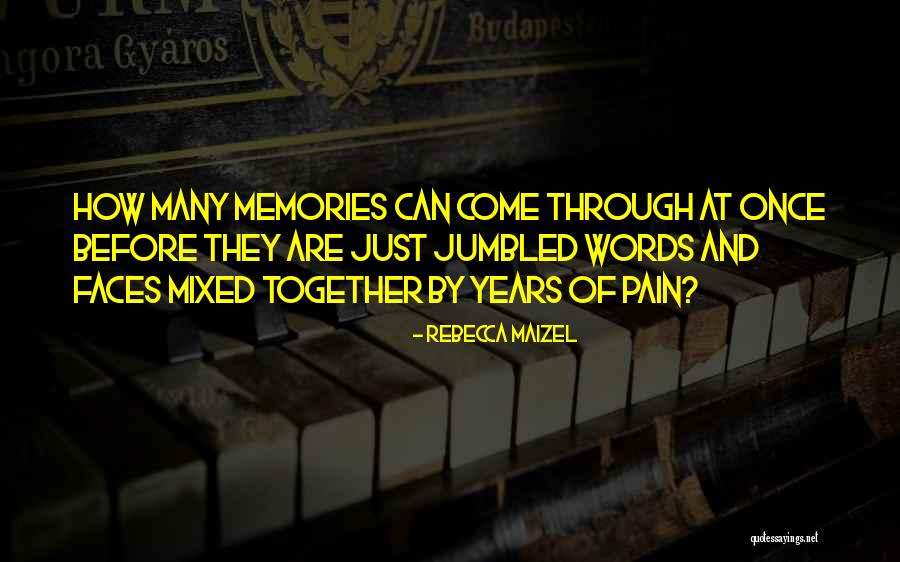 Come Together Quotes By Rebecca Maizel