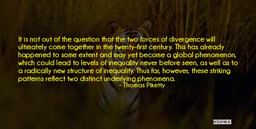 Come Together Quotes By Thomas Piketty Come Together Quotes By Thomas Piketty