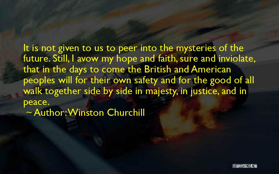 Come Together Quotes By Winston Churchill