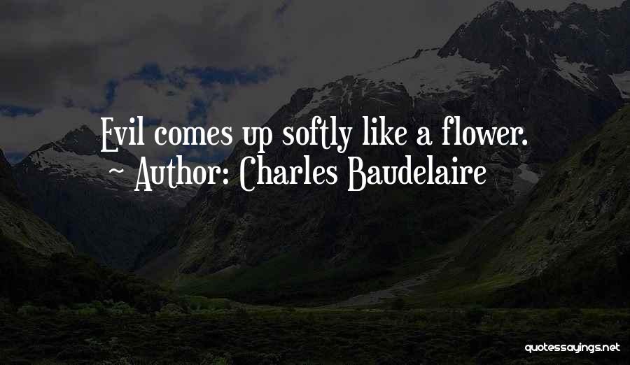 Come Up Quotes By Charles Baudelaire