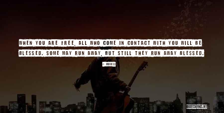 Come You Who Are Blessed Quotes By Mooji Come You Who Are Blessed Quotes By Mooji