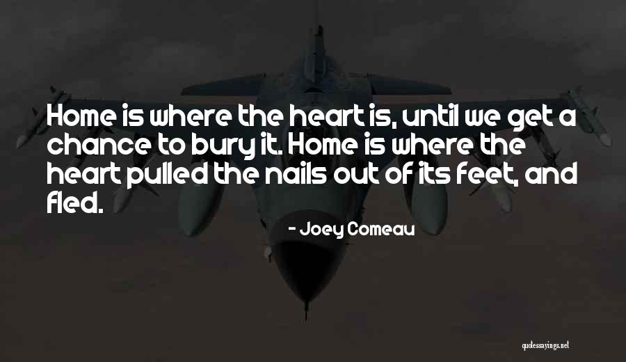 Comeau Quotes By Joey Comeau Comeau Quotes By Joey Comeau