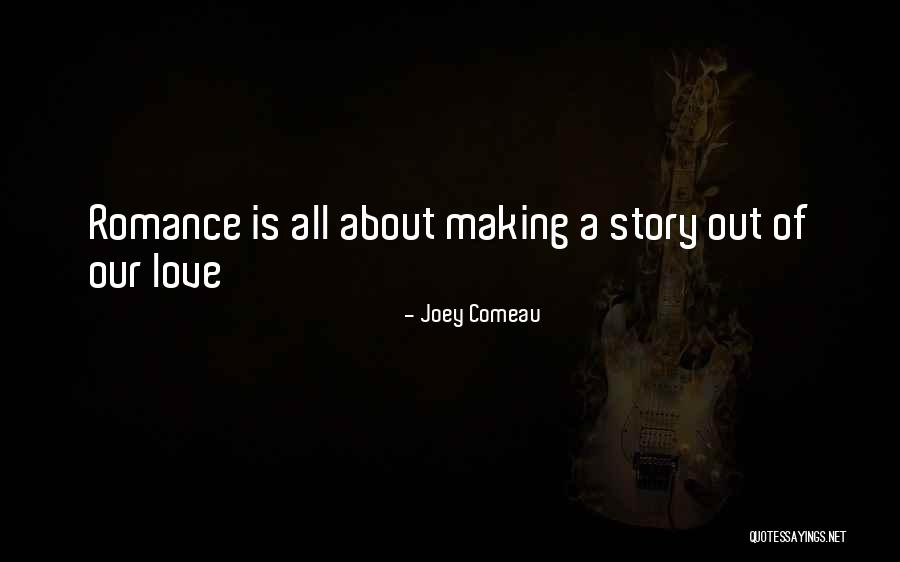Comeau Quotes By Joey Comeau Comeau Quotes By Joey Comeau