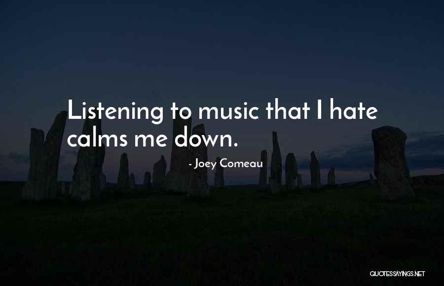 Comeau Quotes By Joey Comeau Comeau Quotes By Joey Comeau
