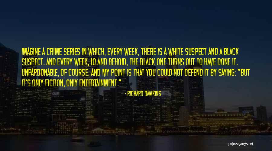 Comecer Quotes By Richard Dawkins Comecer Quotes By Richard Dawkins