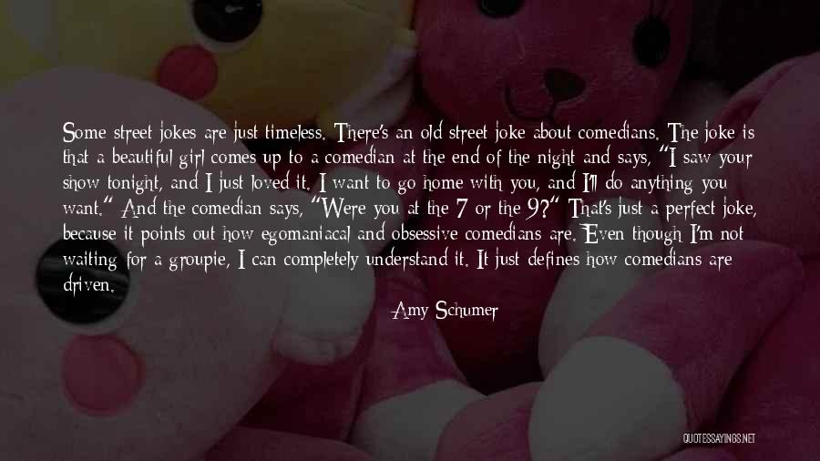 Comedian Amy Schumer Quotes By Amy Schumer Comedian Amy Schumer Quotes By Amy Schumer
