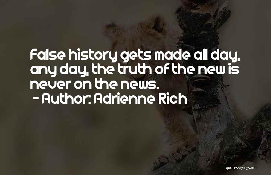 Comedian Chris Porter Quotes By Adrienne Rich
