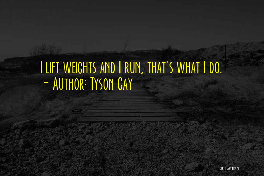 Comedian Chris Porter Quotes By Tyson Gay