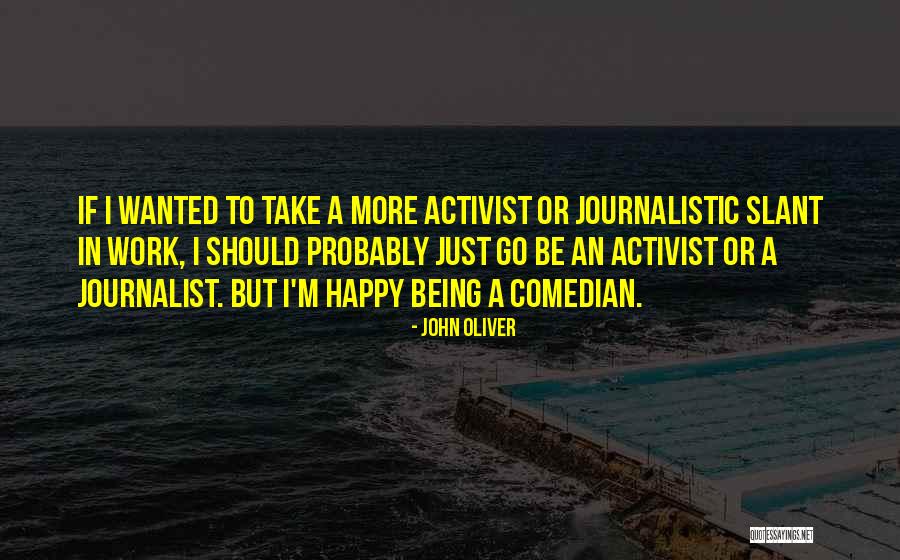 Comedian Quotes By John Oliver Comedian Quotes By John Oliver