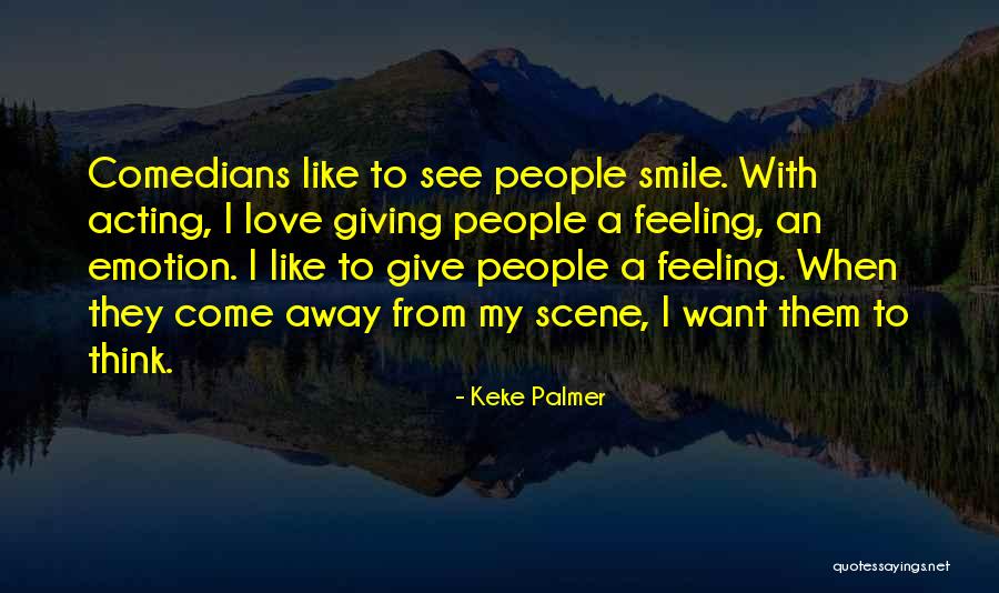 Comedians Quotes By Keke Palmer