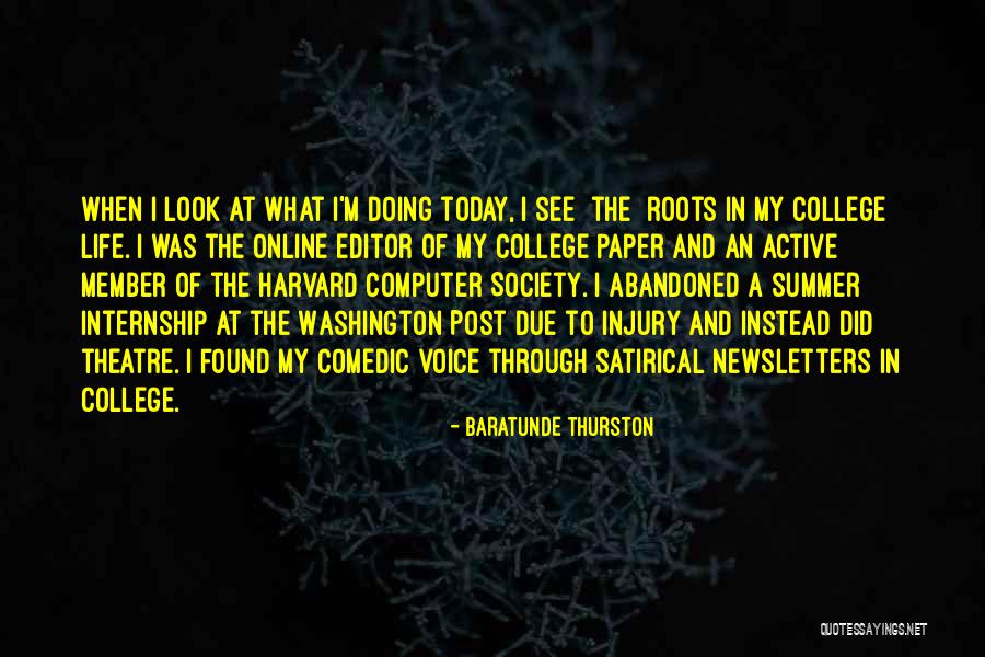 Comedic Life Quotes By Baratunde Thurston Comedic Life Quotes By Baratunde Thurston