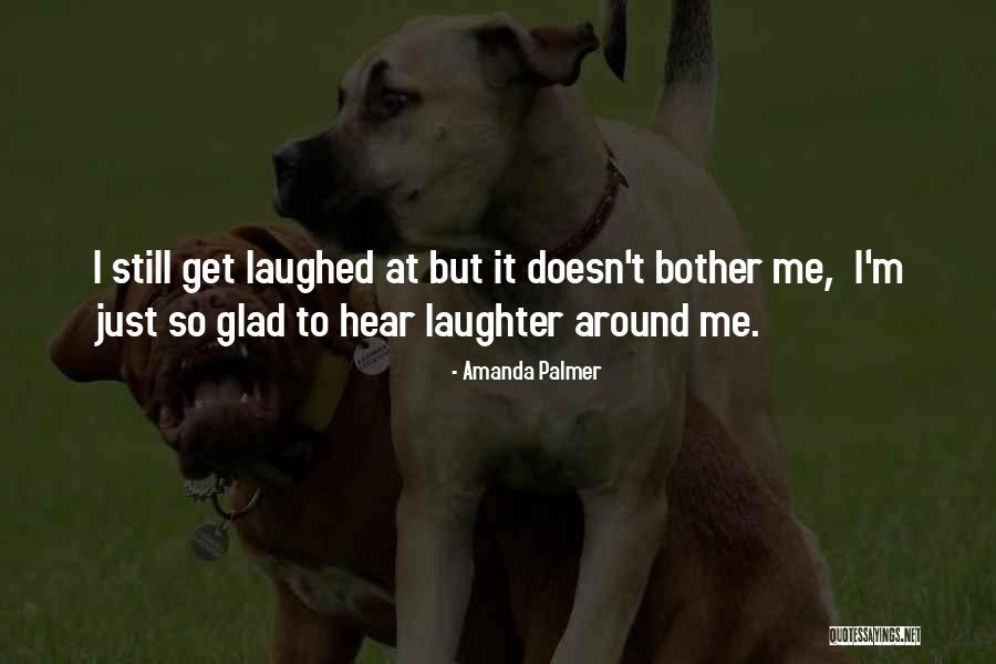 Comedically Pronounce Quotes By Amanda Palmer Comedically Pronounce Quotes By Amanda Palmer