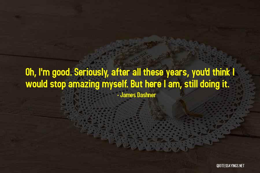 Comedidos Antiguos Quotes By James Dashner Comedidos Antiguos Quotes By James Dashner