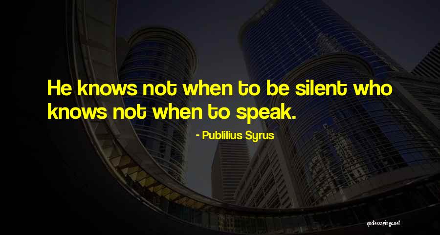 Comedores Compulsivos Quotes By Publilius Syrus Comedores Compulsivos Quotes By Publilius Syrus