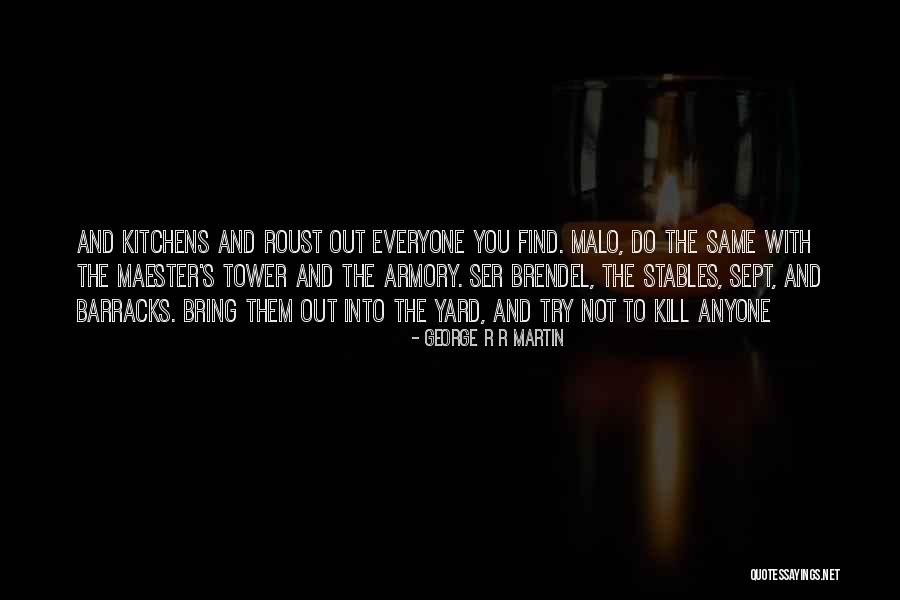 Comedores De Madera Quotes By George R R Martin Comedores De Madera Quotes By George R R Martin