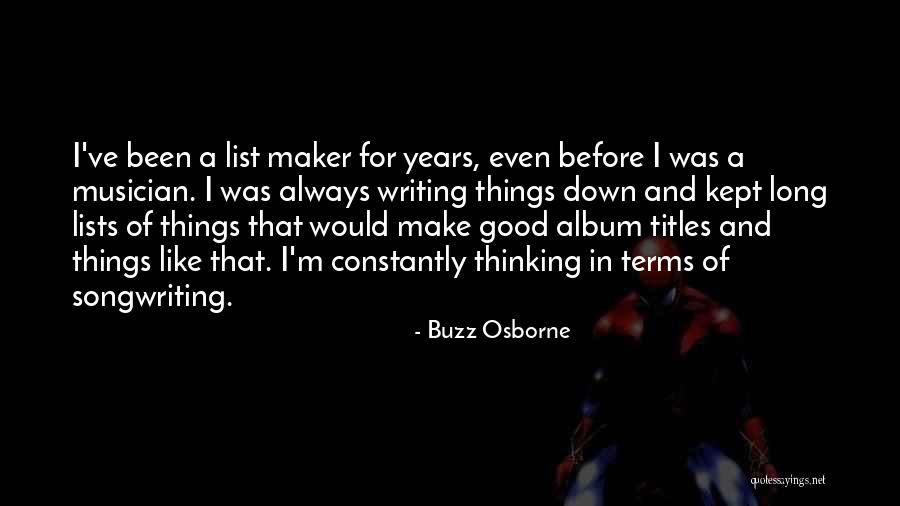 Comedores Escolares Quotes By Buzz Osborne Comedores Escolares Quotes By Buzz Osborne